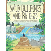 Wild Buildings and Bridges (Hardback)