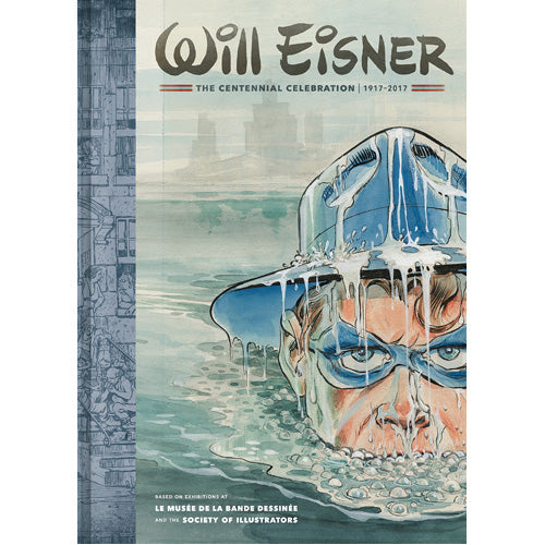 Will Eisner: the Centennial Celebration 1917-2017 (Hardback)