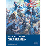 With Hot Lead and Cold Steel - Arthur van der Ster - Paperback