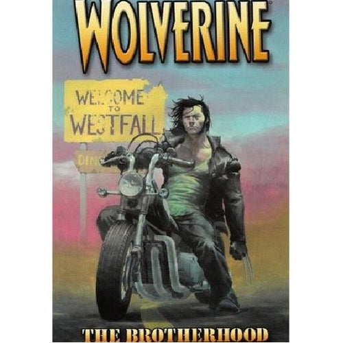 Wolverine Vol.1: The Brotherhood (Paperback)