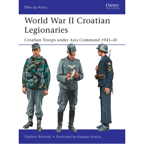 World War II Croatian Legionaries