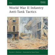 World War II Infantry Anti-Tank Tactics