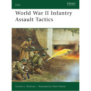 World War II Infantry Assault Tactics