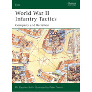 World War II Infantry Tactics