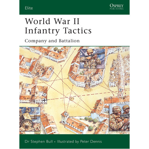 World War II Infantry Tactics