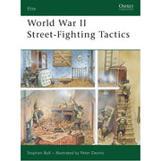 World War II Street-Fighting Tactics