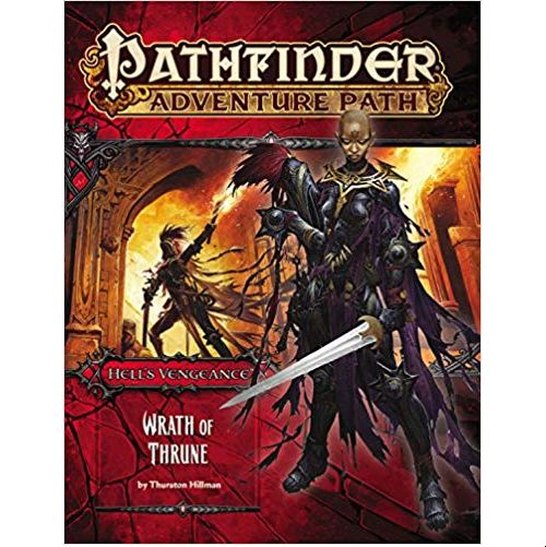 Wrath of Thrune (Hell's Vengeance 2 of 6): Pathfinder Adventure Path #104