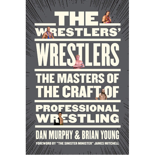 Wrestlers' Wrestlers, The