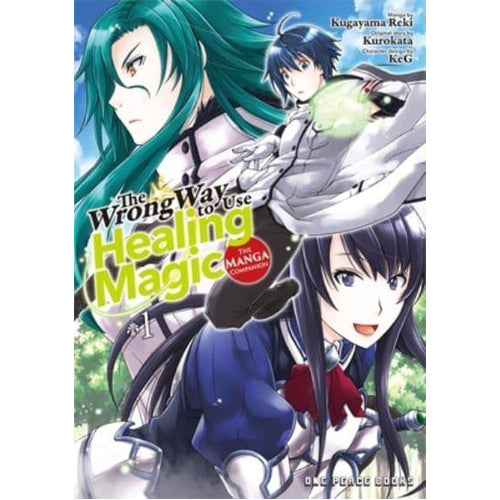 Wrong Way to Use Healing Magic Vol. 1: the Manga Companion
