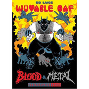 Wuvable Oaf: Blood & Metal
