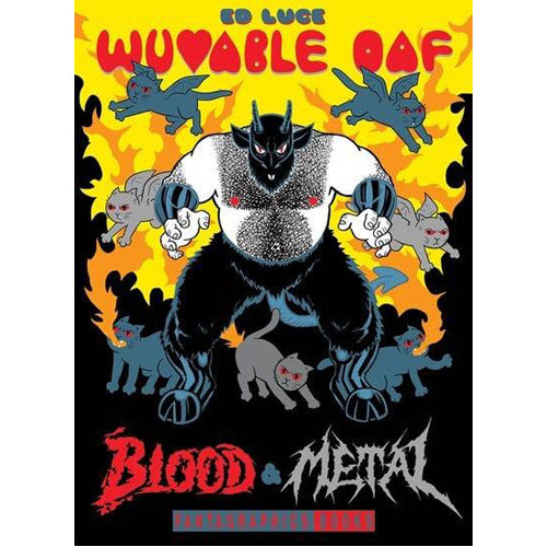 Wuvable Oaf: Blood & Metal
