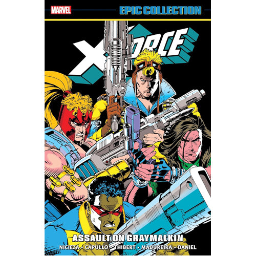 X-Force Epic Collection: Assault On Graymalkin