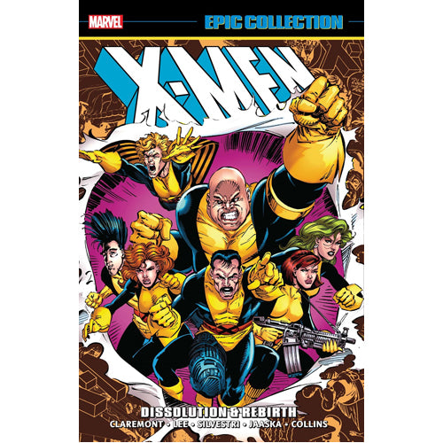 X-Men Epic Collection: Dissolution & Rebirth