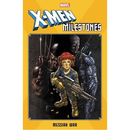 X-Men Milestones: Messiah War (Paperback)