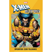 X-Men Milestones: Operation Zero Tolerance (Paperback)