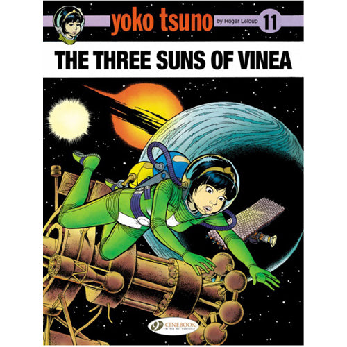 Yoko Tsuno Vol. 11: The Three Suns of Vinea (Paperback)