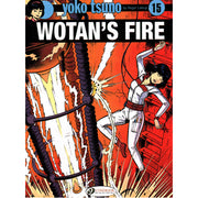Yoko Tsuno Vol. 15: Wotan's Fire (Paperback)
