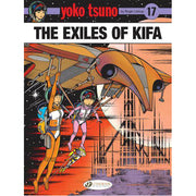 Yoko Tsuno Vol. 17: the Exiles of Kifa
