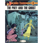 Yoko Tsuno Vol. 3: The Prey and the Ghost (Paperback)