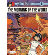 Yoko Tsuno Vol. 6: The Morning of the World (Paperback)