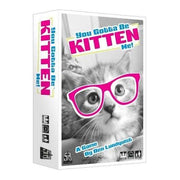 You Gotta Be Kitten Me!