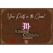 Your Party in the Game!: Among Cultists Exp