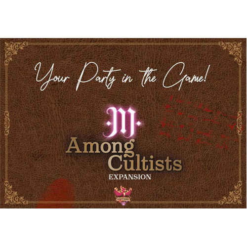 Your Party in the Game!: Among Cultists Exp