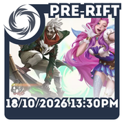 Riftbound Radiance Pre-Rift: 18th October 2026 - 13:30