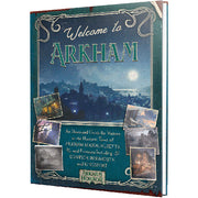 Welcome to Arkham: The Complete Guide to the World of Arkham Horror