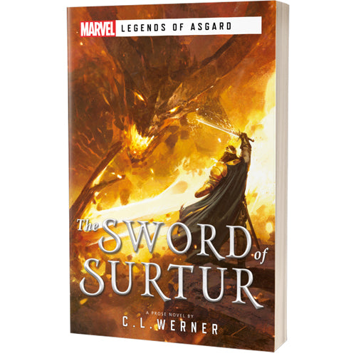 The Sword of Surtur A Marvel Legends of Asgard