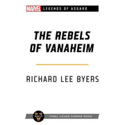 Marvel Legends of Asgard: The Rebels of Vanaheim
