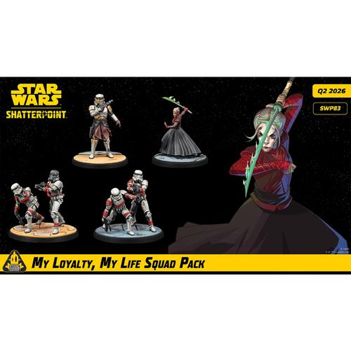 Star Wars: Shatterpoint - My Loyalty, My Life Squad Pack