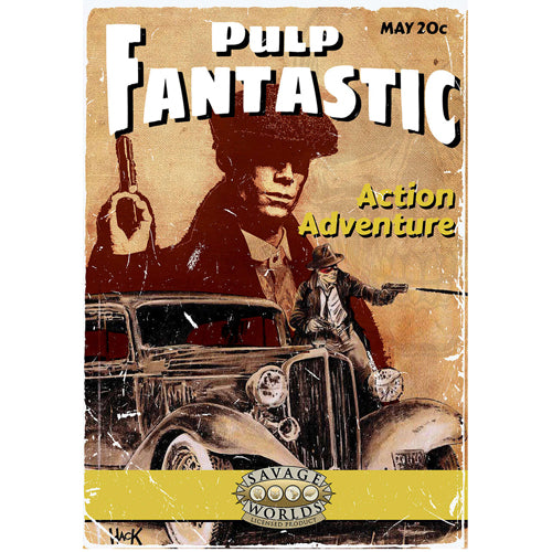 Savage Worlds: Pulp Fantastic