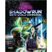 Shadowrun Sixth World Companion: Core Character Rulebook