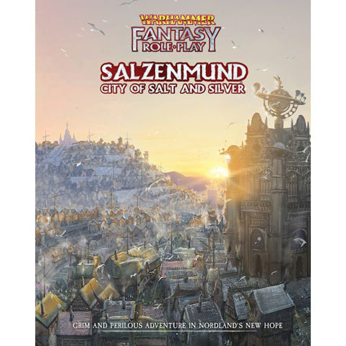 Salzenmund: City of Salt: Warhammer Fantasy Roleplay