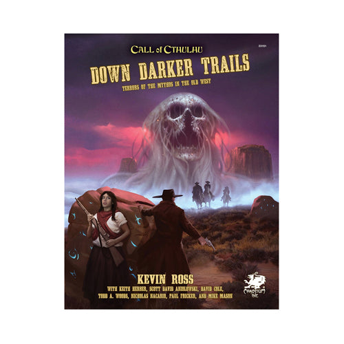 *A Grade* Call of Cthulhu RPG 7th Edition: Down Darker Trails: Terrors Of The Mythos In The Old West