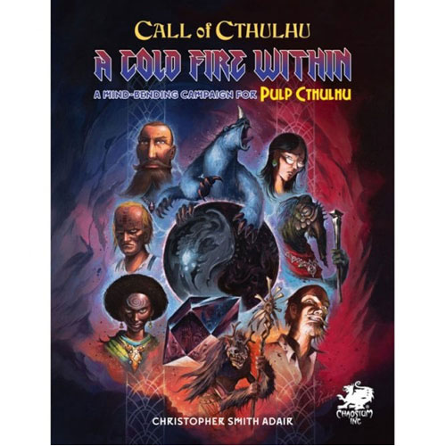 A Cold Fire Within: Call of Cthulhu 7th Pulp