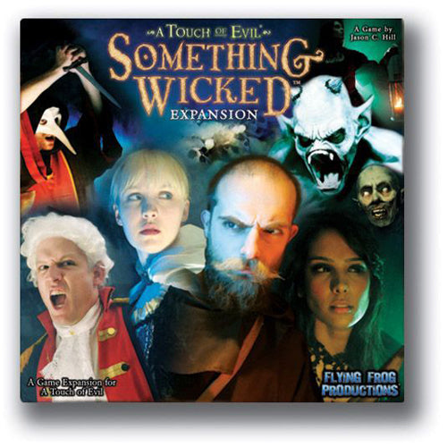 Something Wicked: A Touch of Evil Expansion