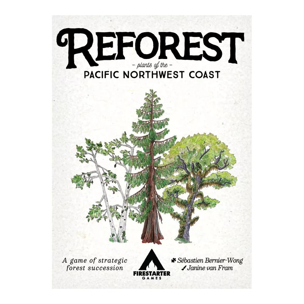 Reforest: Plants of the Pacific Northwest Coast