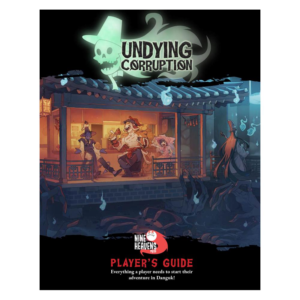 Undying Corruption Player's Guide