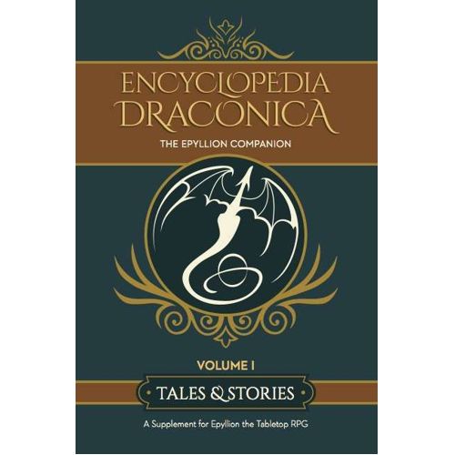 Epyllion: Encyclopedia Draconica, Vol 1