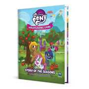 My Little Pony RPG: Story of the Seasons Adventure & Sourcebook