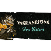 Vagrantsong: Hide Yourself Away - Fox Sisters Seance Scenario