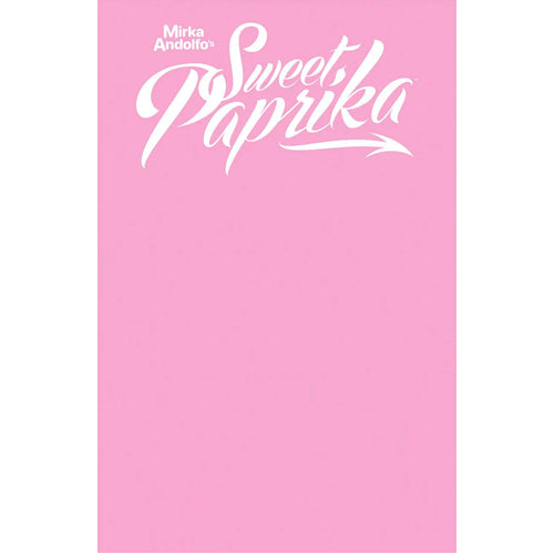 Mirka Andolfo Sweet Paprika #1 Cover E Pink Sketch Cover