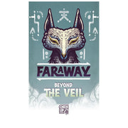 Faraway: Beyond the Veil Expansion