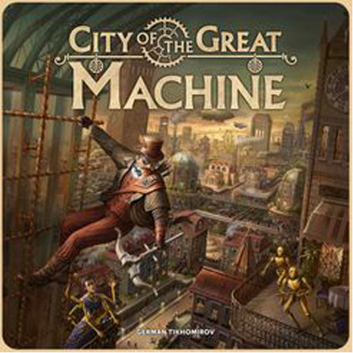 City of the Great Machine - Master of the City
