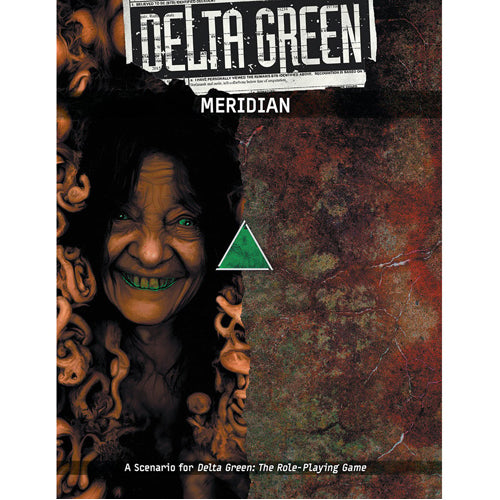 Delta Green RPG: Meridian