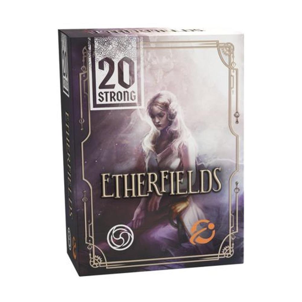 20 Strong: Etherfields