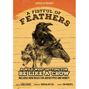 Be Like A Crow Solo RPG: A Fistful Of Feathers Setting
