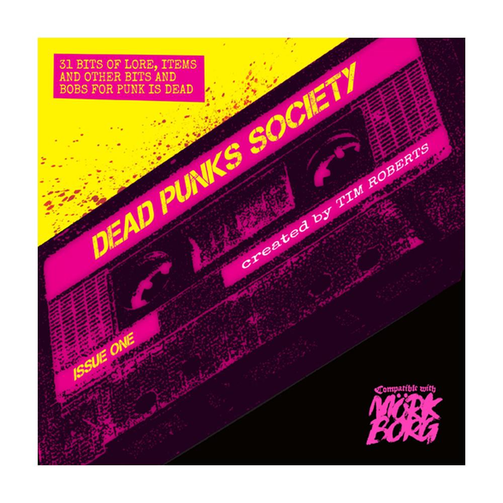 Punk Is Dead RPG : Dead Punks Society Issue One